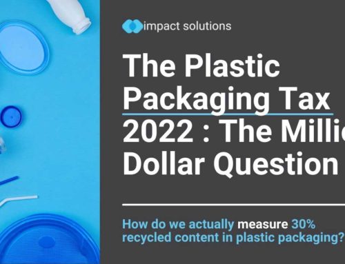Is your business ready for the Plastic Tax 2022?