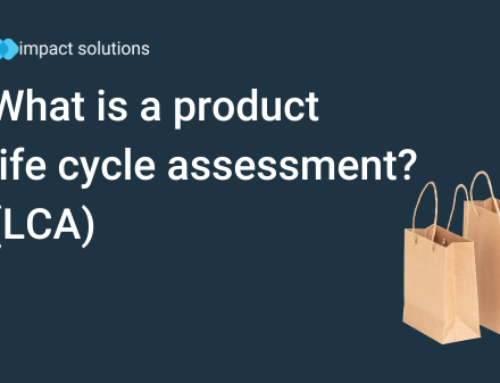 What is a Product Life Cycle Assessment (LCA)?