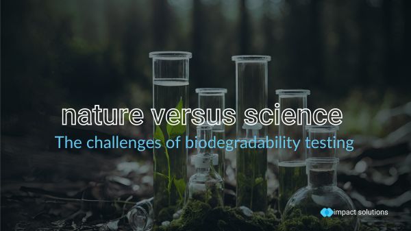 challenges of biodegradability testing