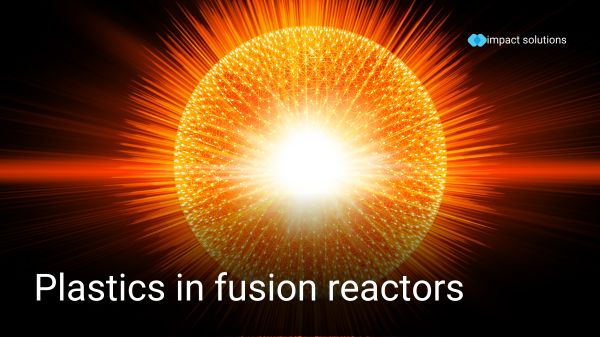 Plastics in Fusion Reactors