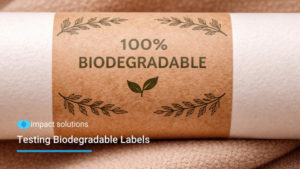 Biodegradable label testing