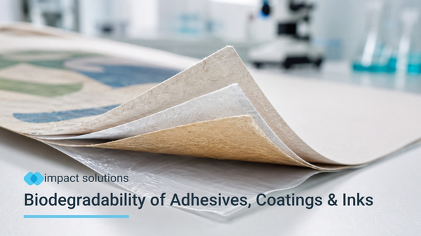 adhesives coatings and inks biodegradability